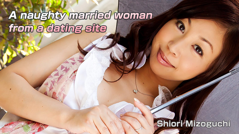 HEY-0620 jav porn A naughty married woman from a dating site  &#8211; Shiori Mizoguchi