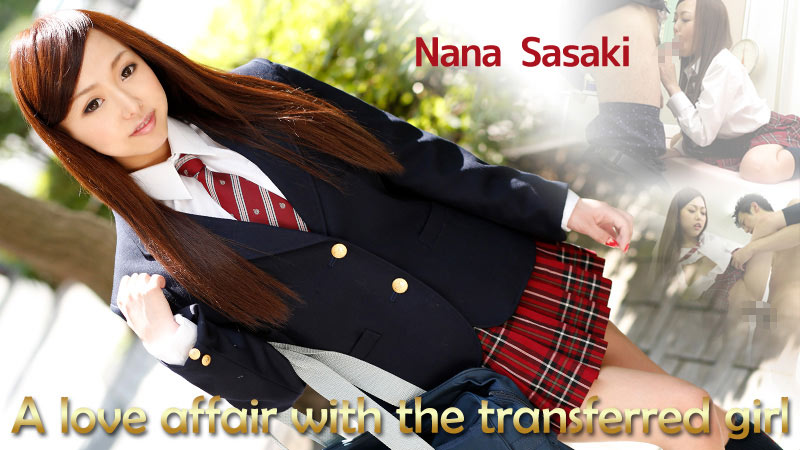 HEY-0651 japan av A love affair with the transferred girl &#8211; Nana Sasaki