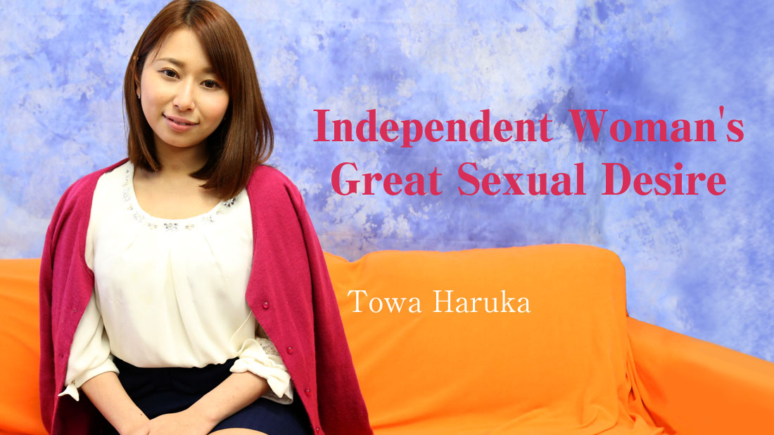 HEY-1238 best japanese porn Independent Woman&#8217;s Great Sexual Desire &#8211; Towa Haruka