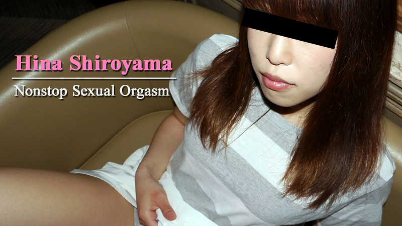 HEY-1658 JavWhores Nonstop Sexual Orgasm &#8211; Hina Shiroyama