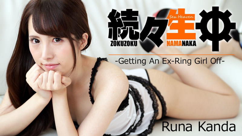 HEY-1691 japan av Sex Heaven -Getting An Ex-Ring Girl Off- &#8211; Runa Kanda