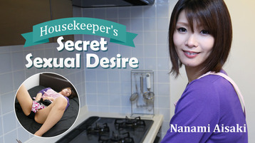 Housekeeper’s Secret Sexual Desire – Nanami Aisaki – HEYZO – 2017-08-28 JAV Movie