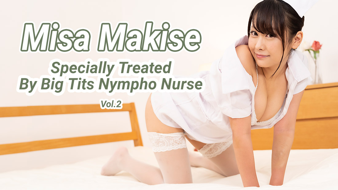 HEY-2595 StreamJav Specially Treated By Big Tits Nympho Nurse Vol.2
&#8211; Misa Makise