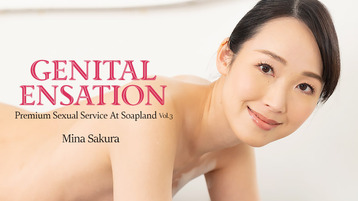 Genital Sensation -Premium Sexual Service At Soapland- Vol.3 – Mina Sakura – HEYZO – 2024-01-02 JAV Movie