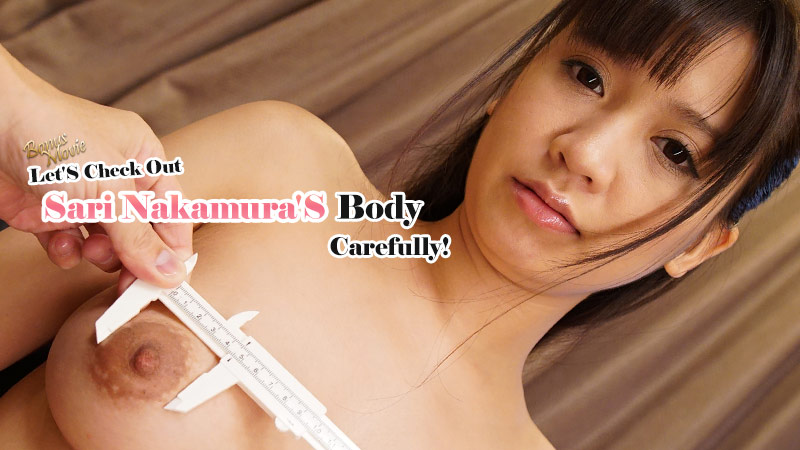 Let's Check Out Sari Nakamura's Body Carefully! - Sari Nakamura