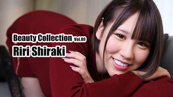 Beauty Collection Vol.80 – Riri Shiraki – HEYZO – 2025-08-05 JAV Movie