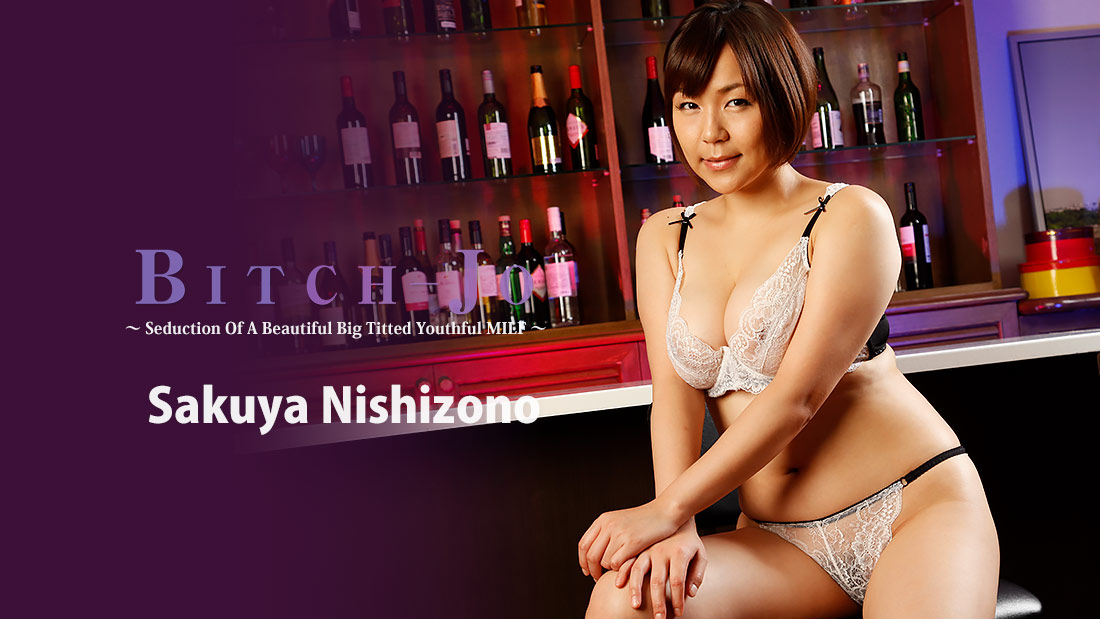 Bitch-jo -Seduction Of A Beautiful Big Titted Youthful MILF- - Sakuya Nishizono