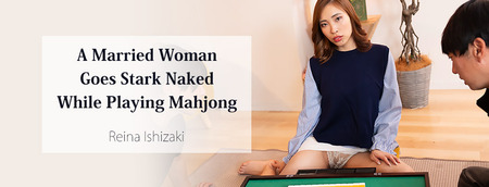 A Married Woman Goes Stark Naked While Playing Mahjong